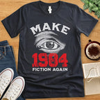 T-Shirt Dark Grey Heather / S Make 1984 Fiction Again Shirt
