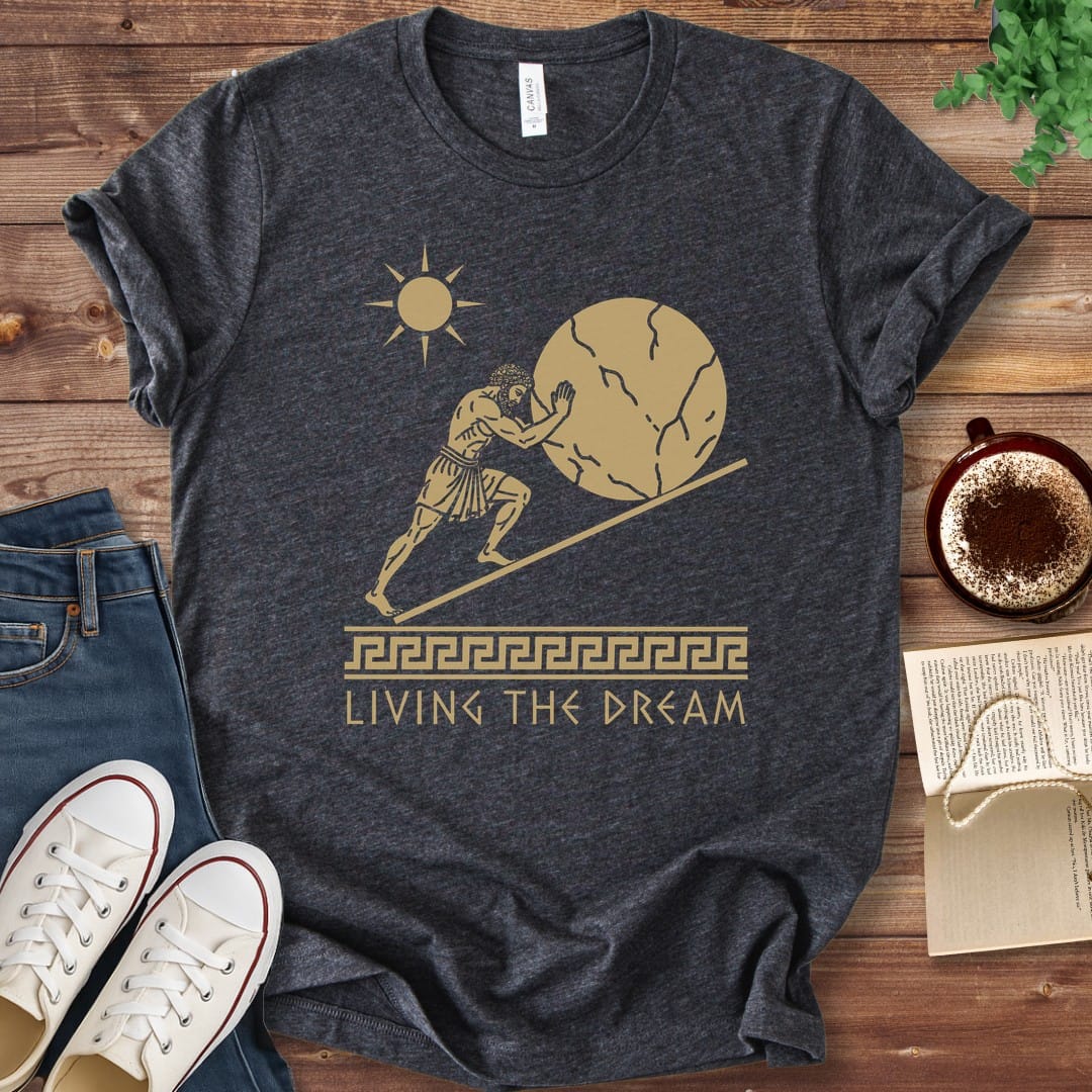 T-Shirt Dark Grey Heather / S Sisyphus Living the Dream T-Shirt