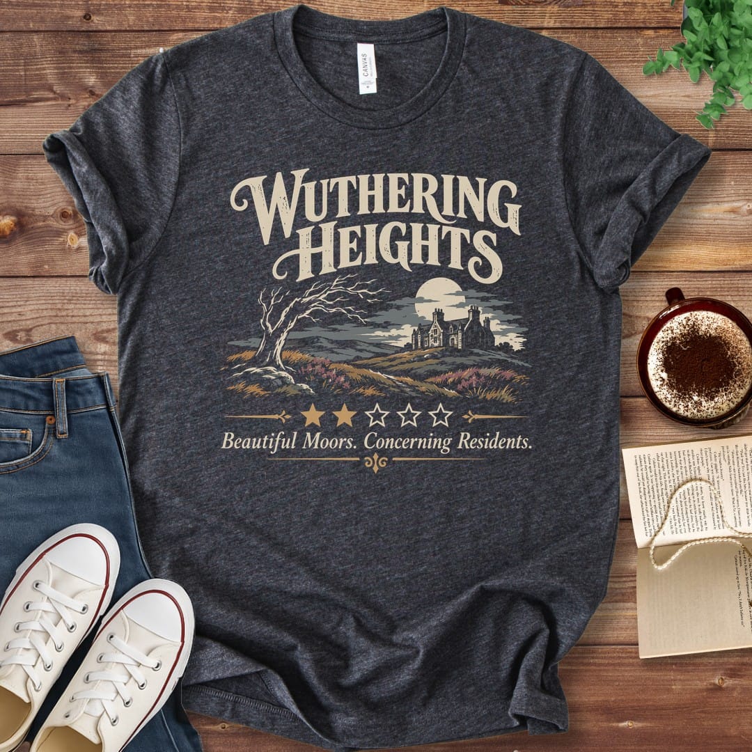 T-Shirt Dark Grey Heather / S Wuthering Heights Beautiful Moors Concerning Residents T-Shirt