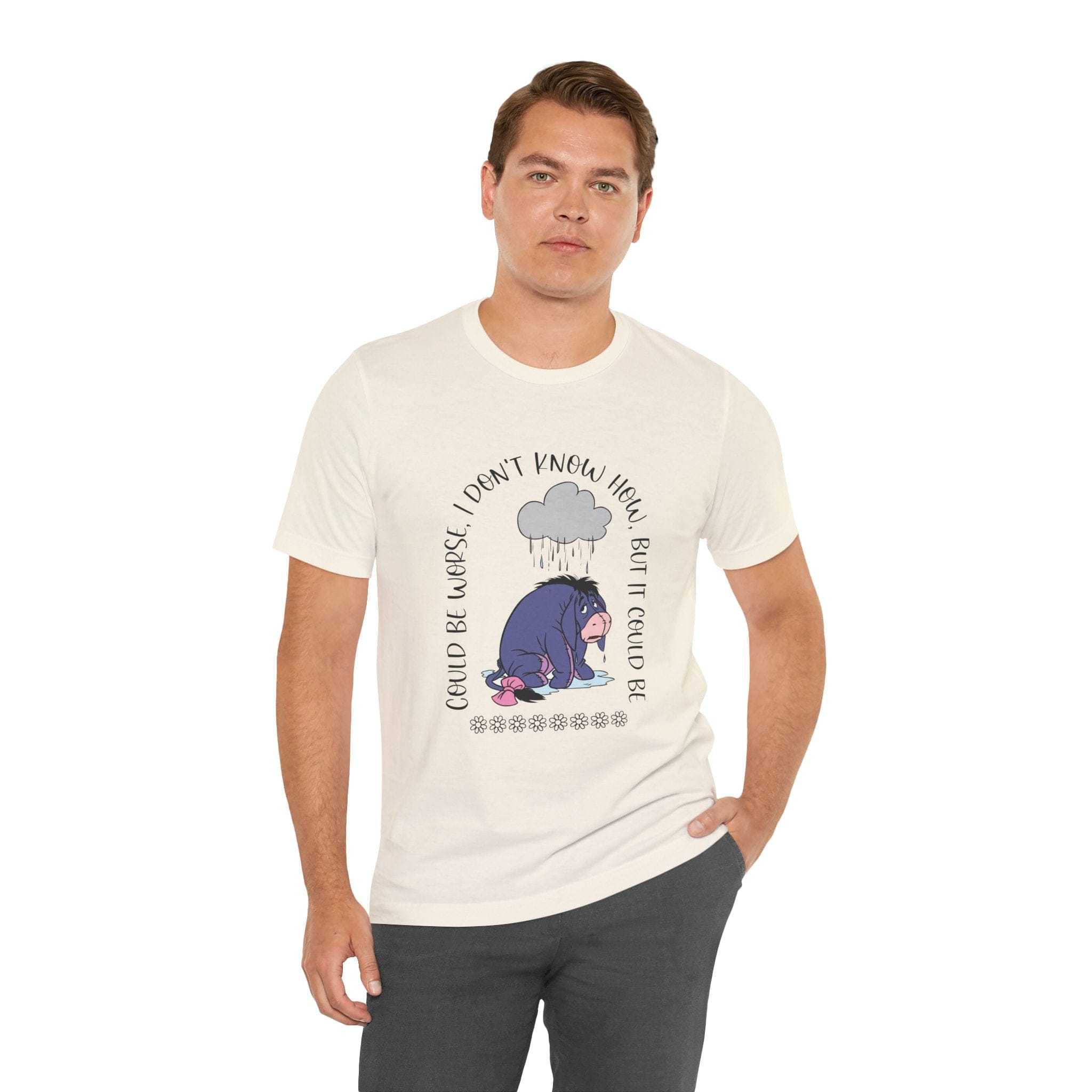 T-Shirt Eeyore Shirt - Could Be Worse