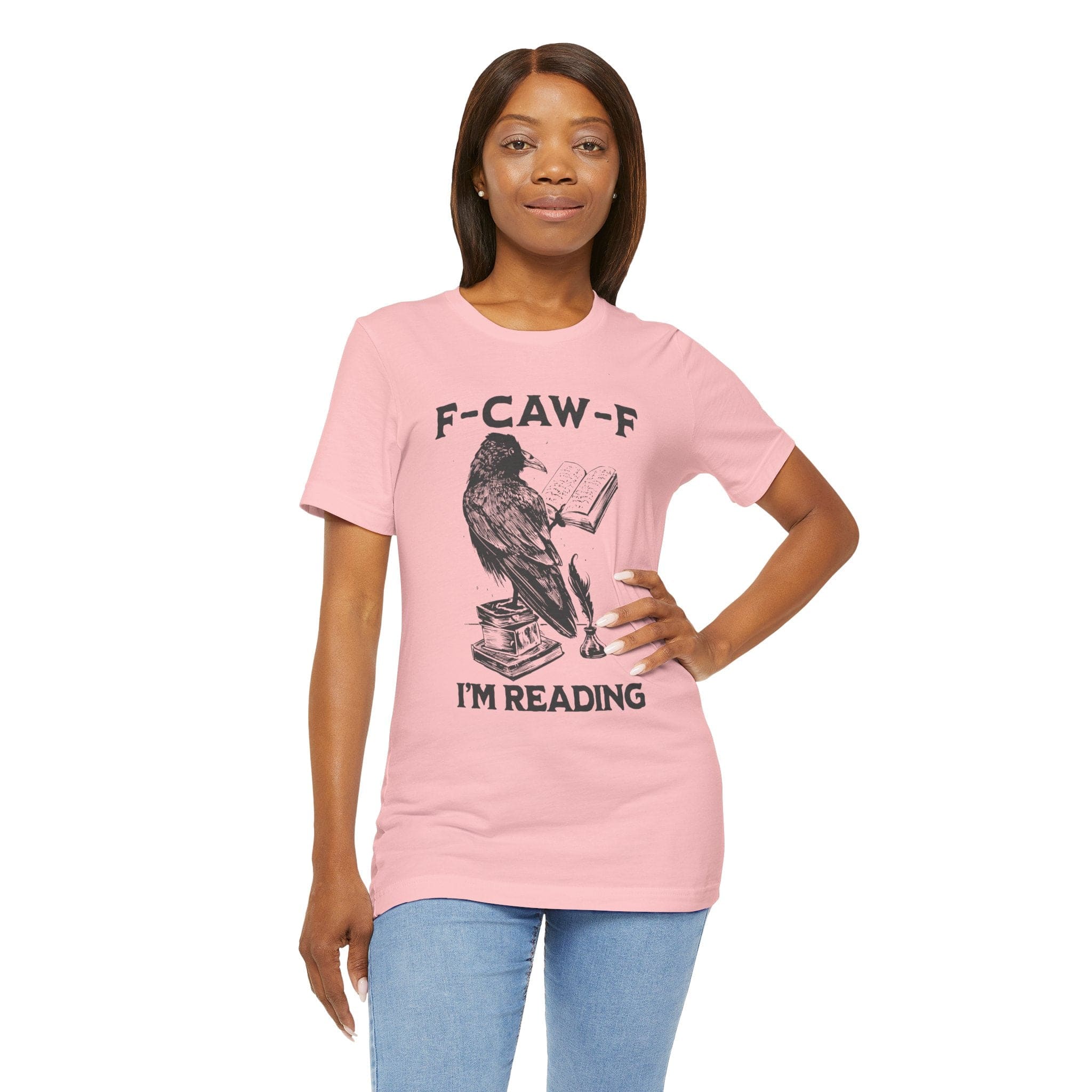 T-Shirt F-Caw-F I'm Reading T-shirt