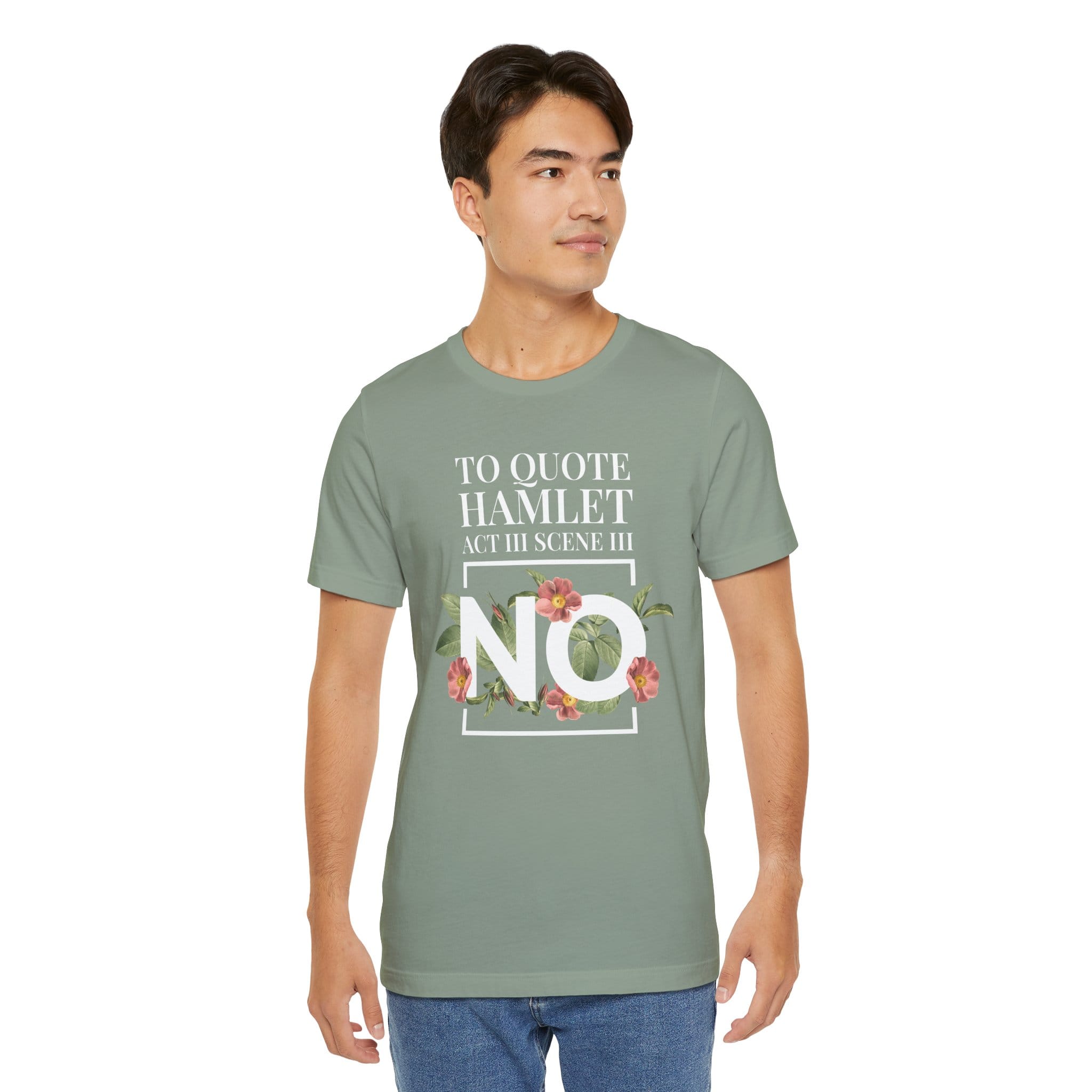 T-Shirt Funny Hamlet Quote "No" T-shirt