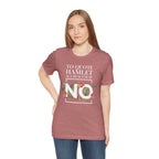 T-Shirt Funny Hamlet Quote "No" T-shirt