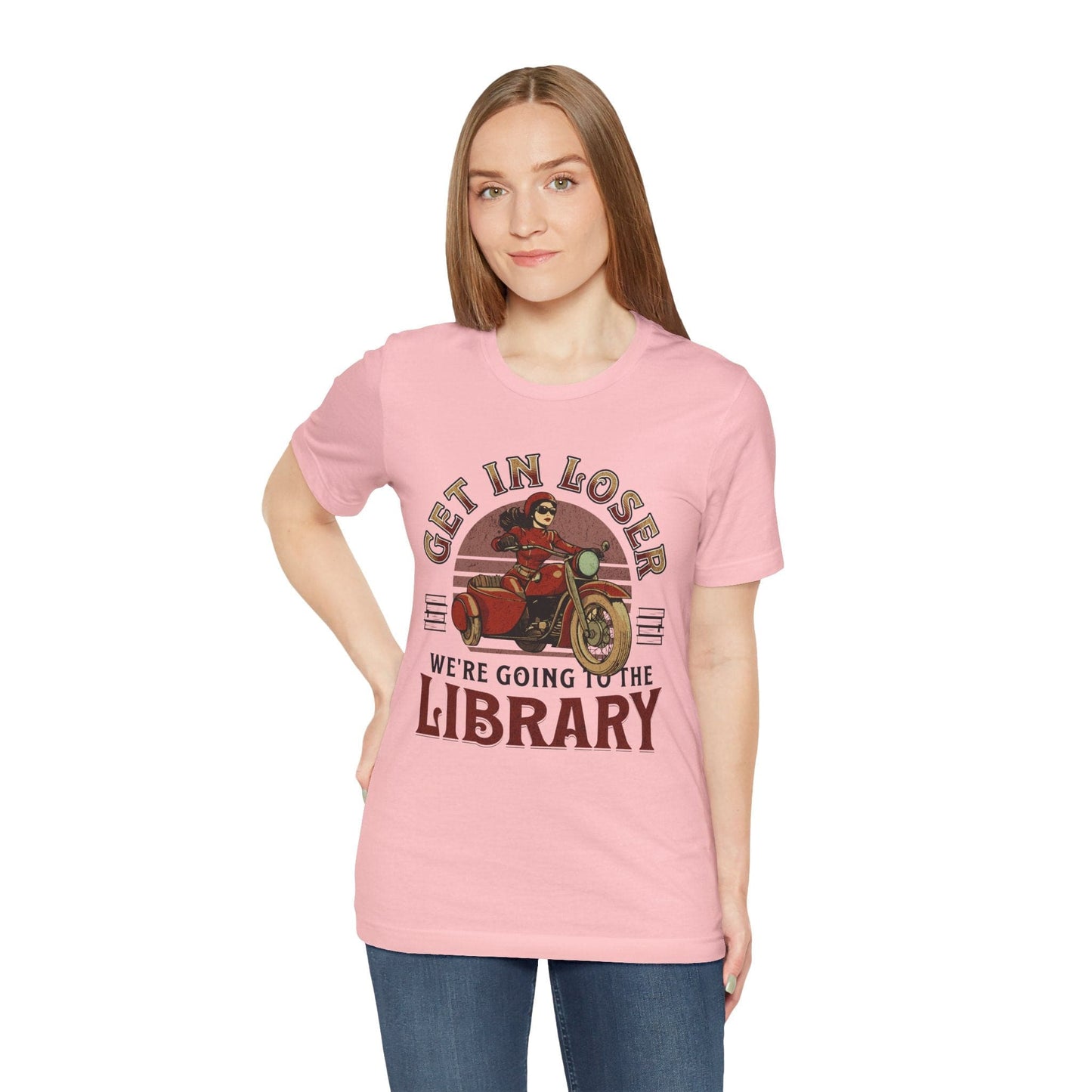 T-Shirt Funny Library Shirt - Get In Loser We're Going to the Library