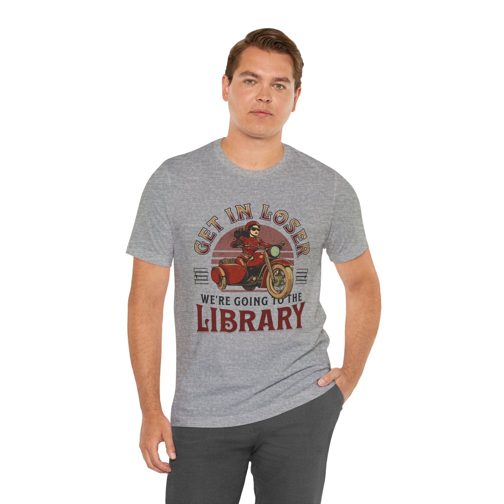T-Shirt Funny Library Shirt - Get In Loser We're Going to the Library