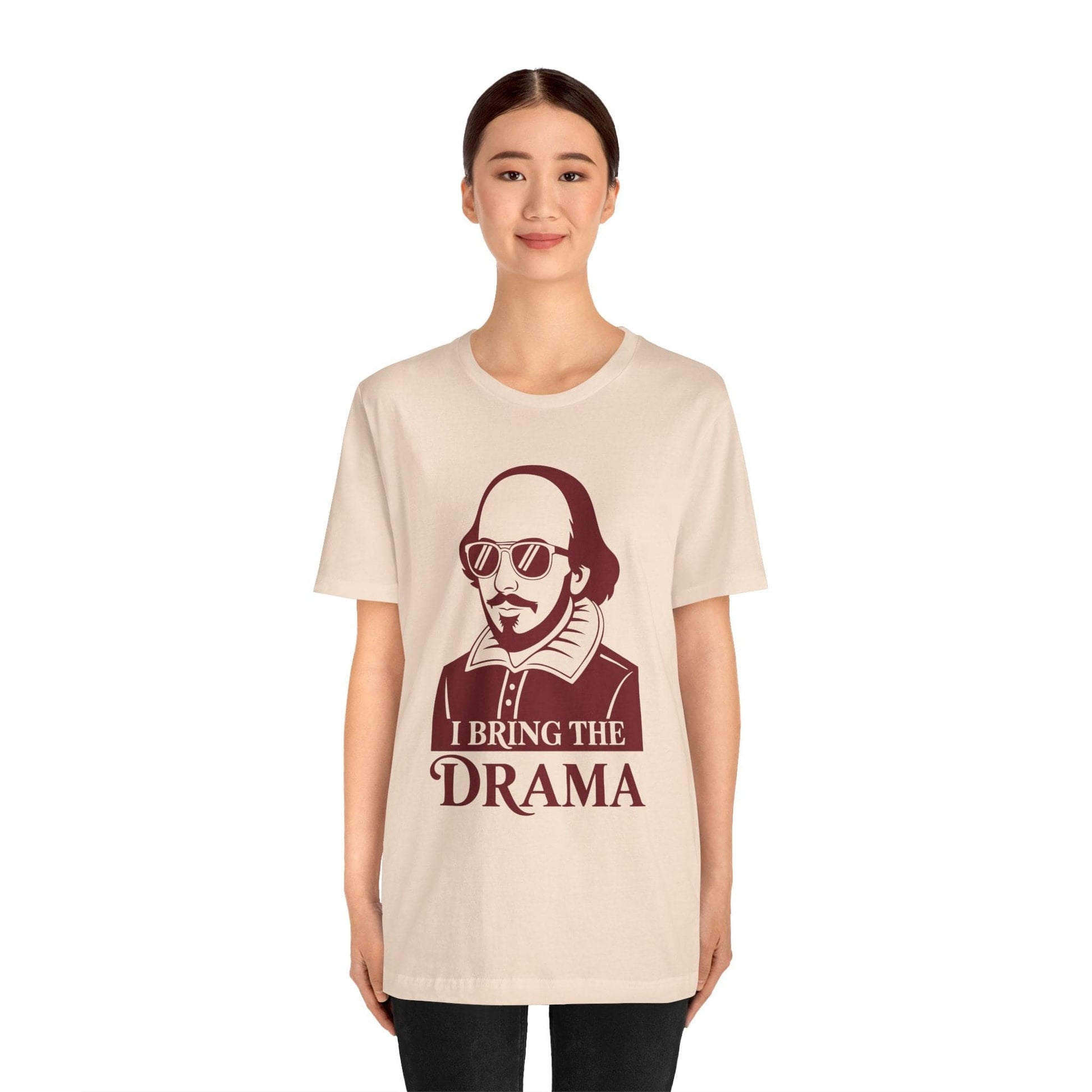 T-Shirt Funny Shakespeare Shirt - I Bring The Drama