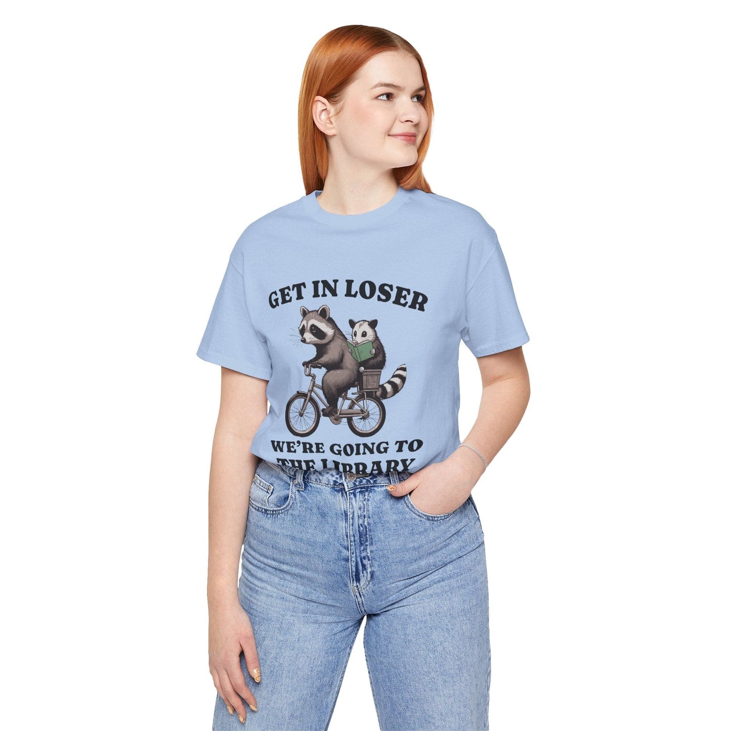 T-Shirt Get In Loser Funny Library Raccoon Shirt