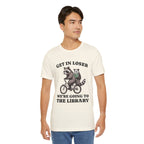 T-Shirt Get In Loser Funny Library Raccoon Shirt