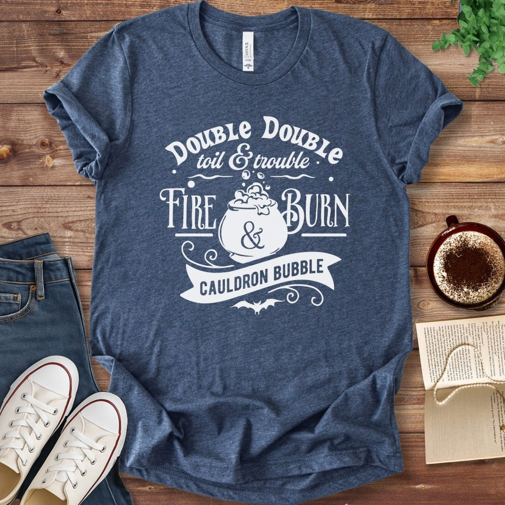 T-Shirt Heather Navy / S Double Double Toil and Trouble Macbeth T-Shirt