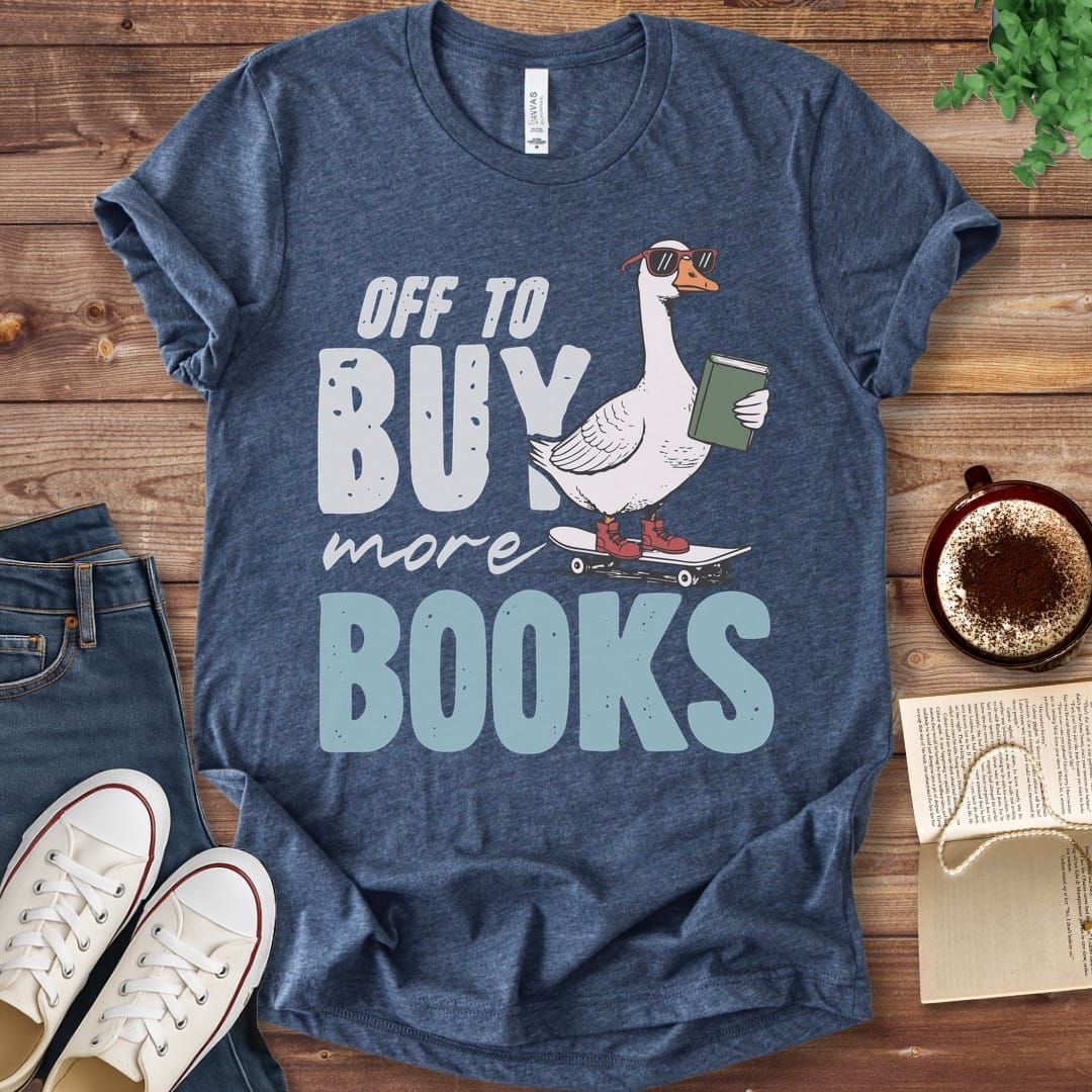 T-Shirt Heather Navy / S Off To Buy More Books T-Shirt