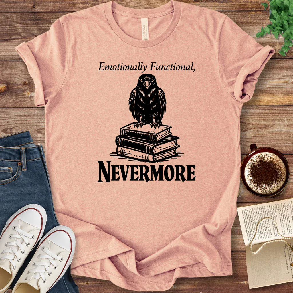T-Shirt Heather Peach / S Emotionally Functional Nevermore Poe Shirt