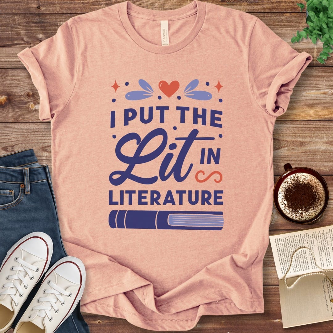 T-Shirt Heather Peach / S I Put the Lit in Literature Book Lover Shirt