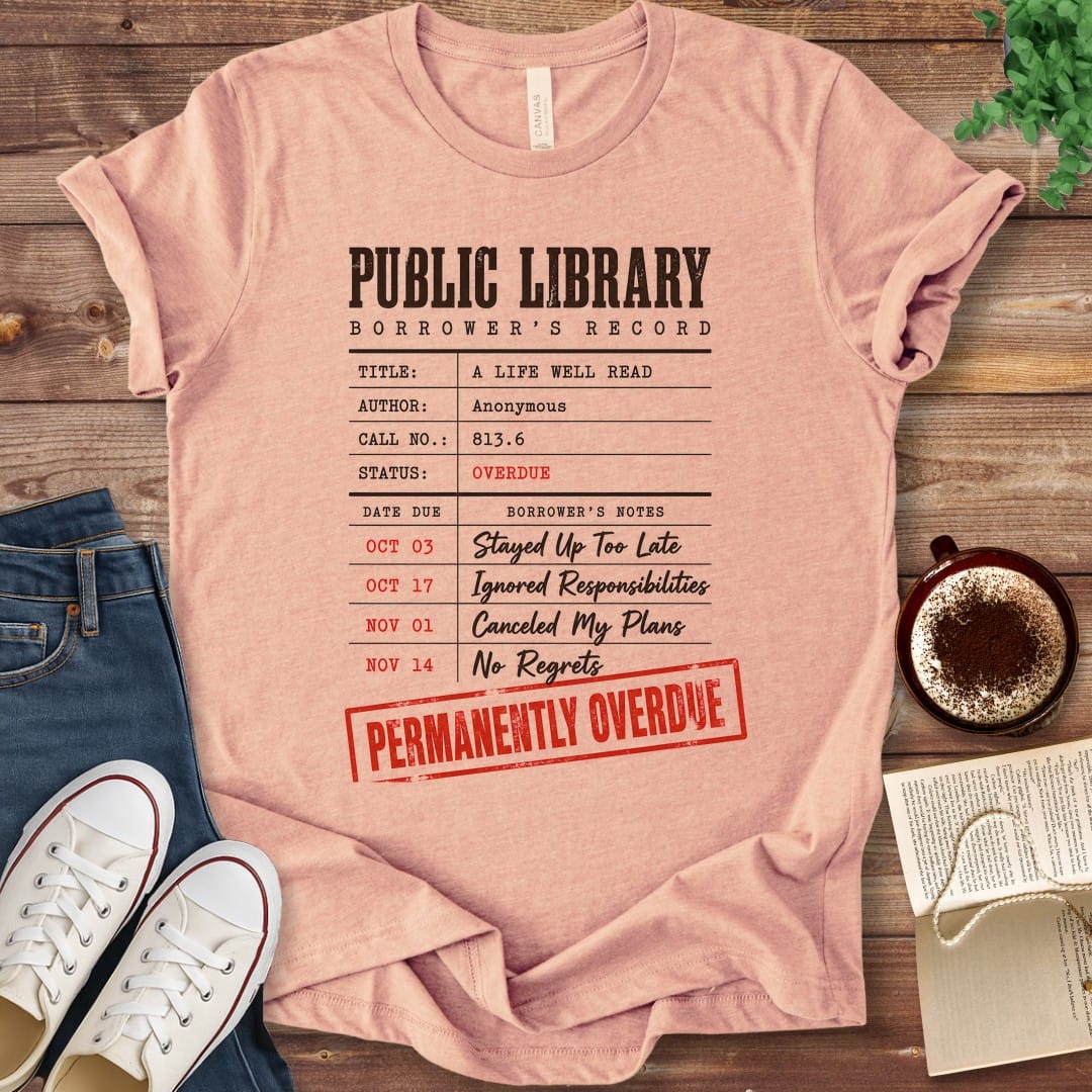 T-Shirt Heather Peach / S Permanently Overdue Library Record T-Shirt