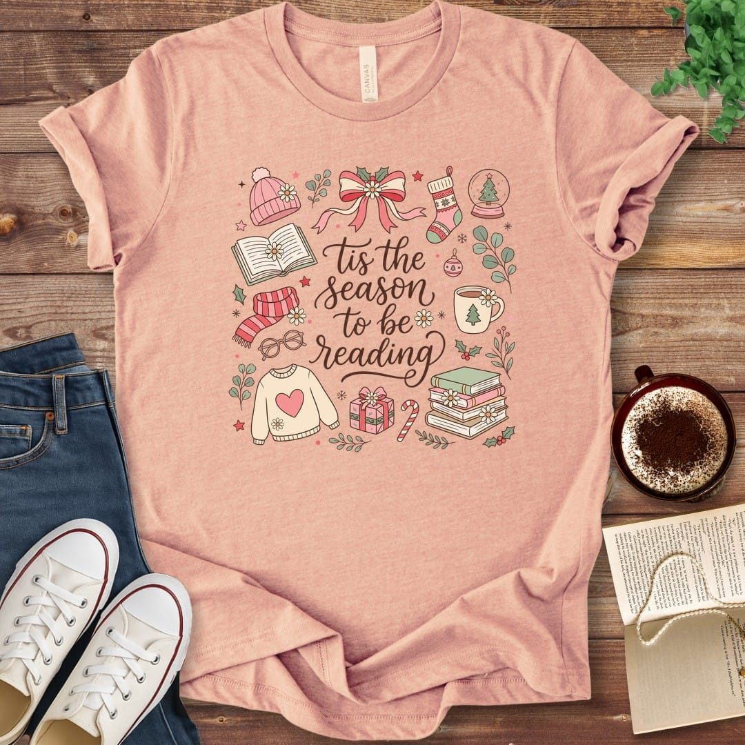 T-Shirt Heather Peach / S Tis the Season to Be Reading T-Shirt