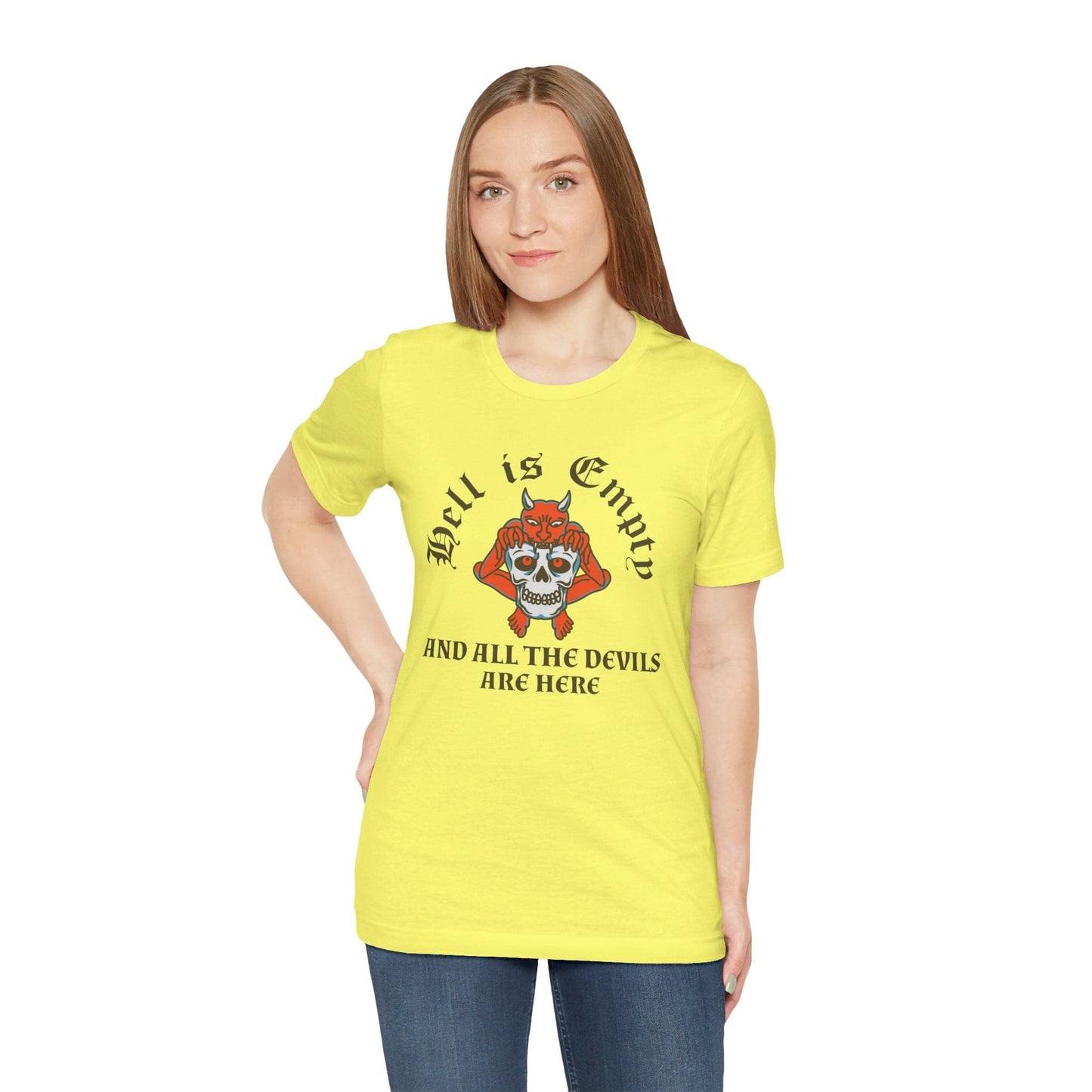 T-Shirt Hell Is Empty And All The Devils Are Here Shirt