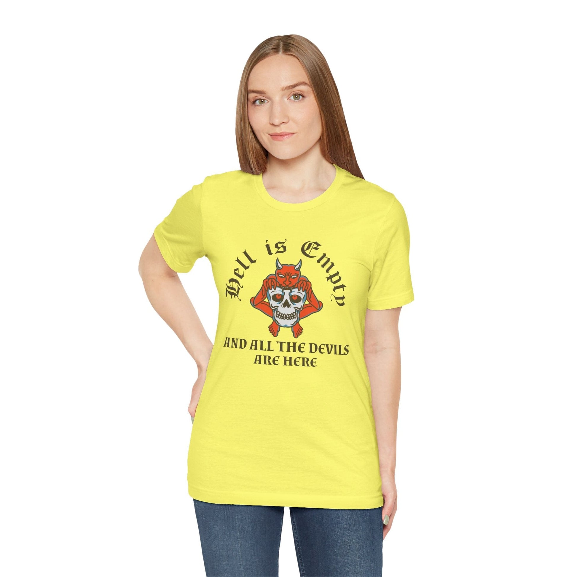 T-Shirt Hell Is Empty And All The Devils Are Here Shirt