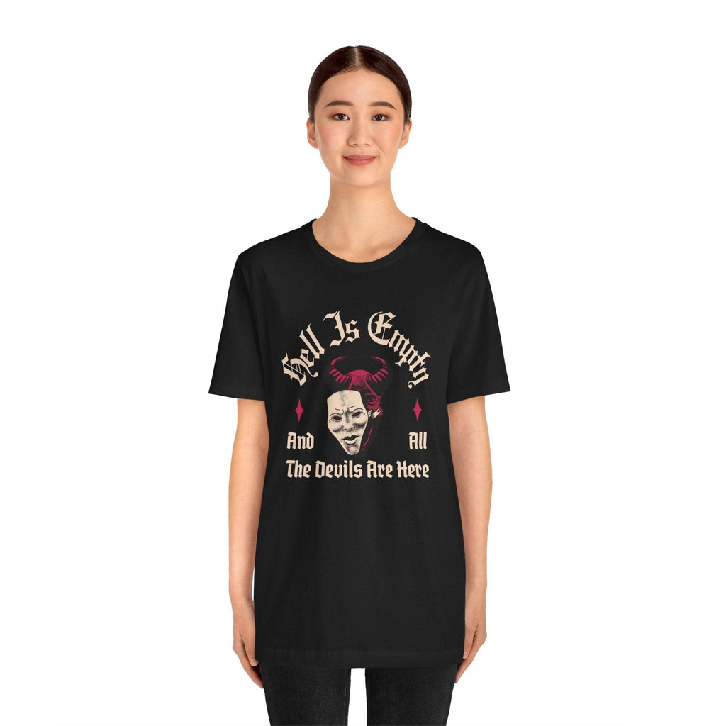 T-Shirt Hell is Empty Shakespeare Quote Shirt