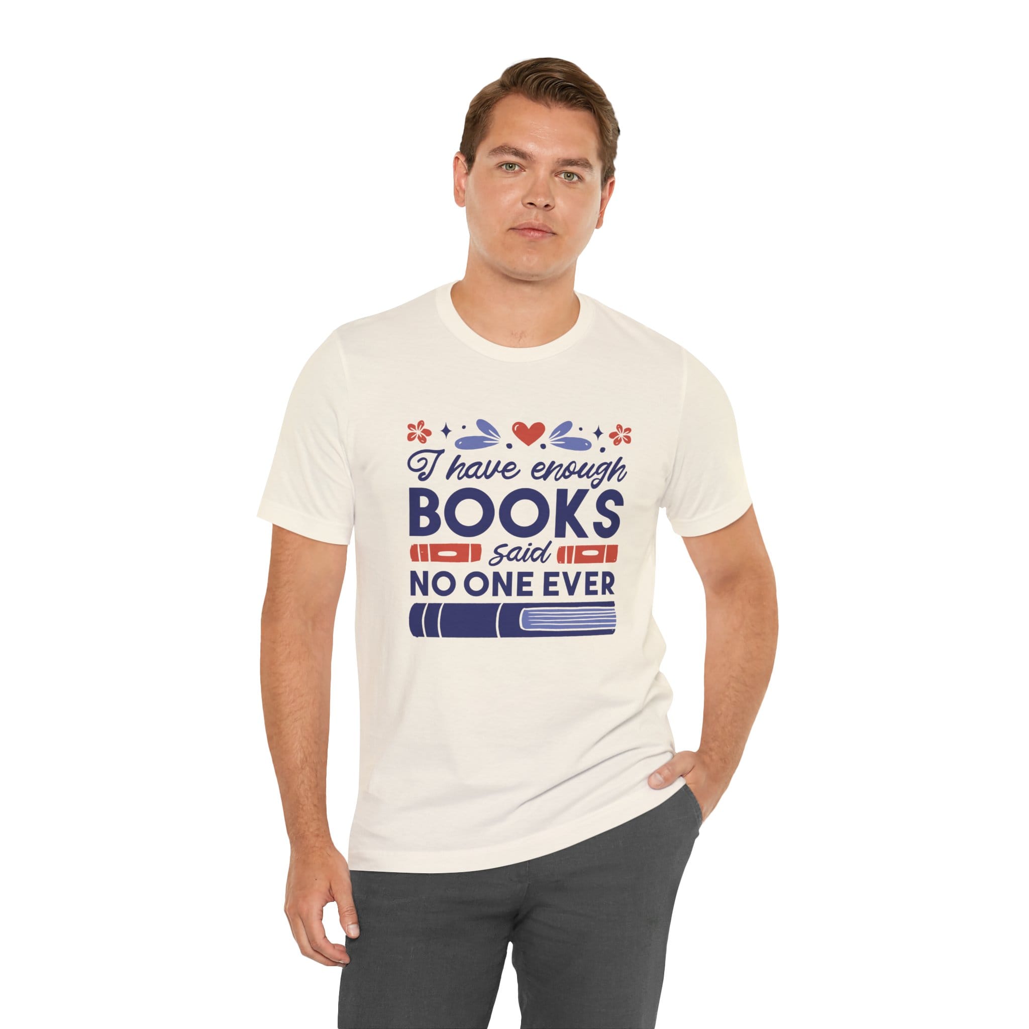 T-Shirt I Have Enough Books Funny Book Shirt
