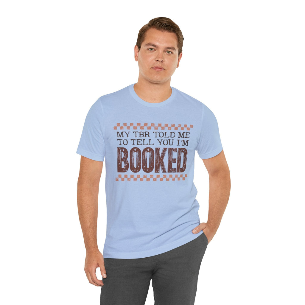 T-Shirt I'm Booked T-shirt