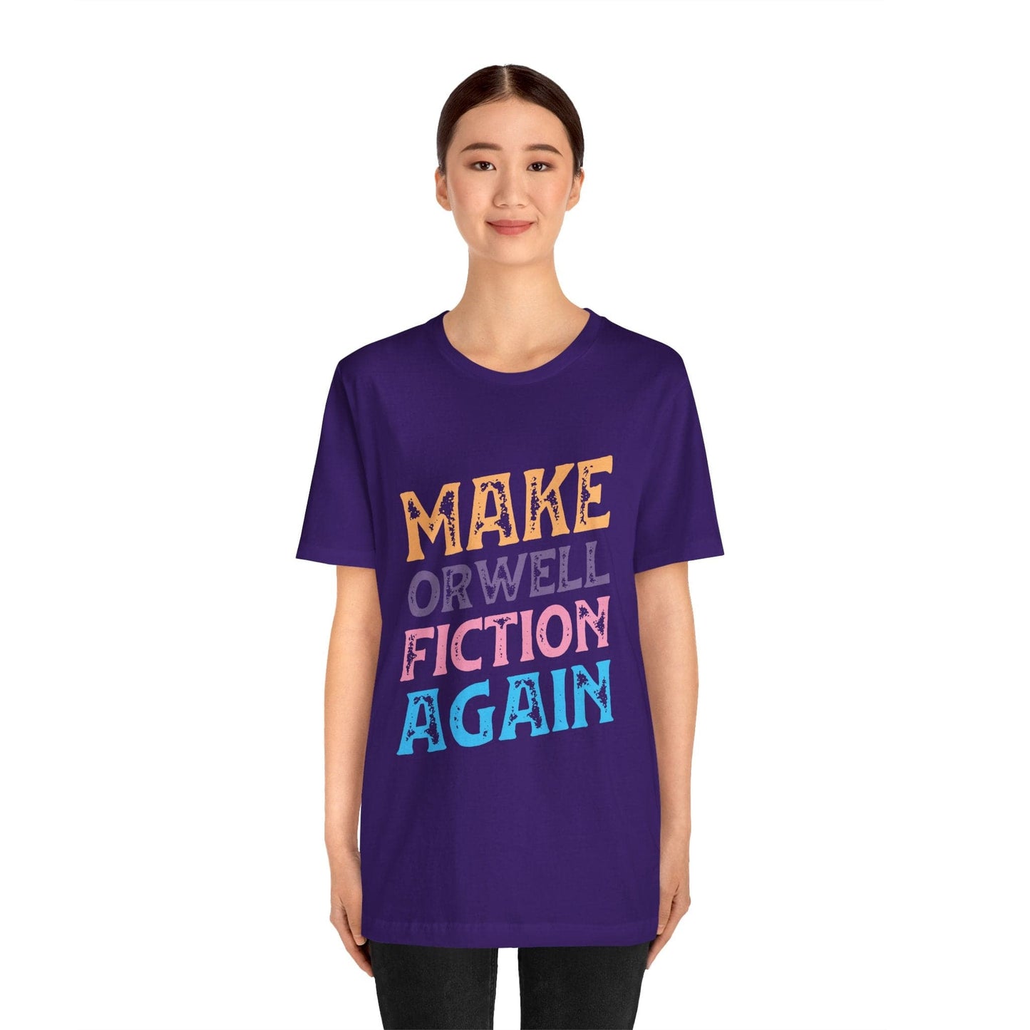 T-Shirt Make Orwell Fiction Again Shirt