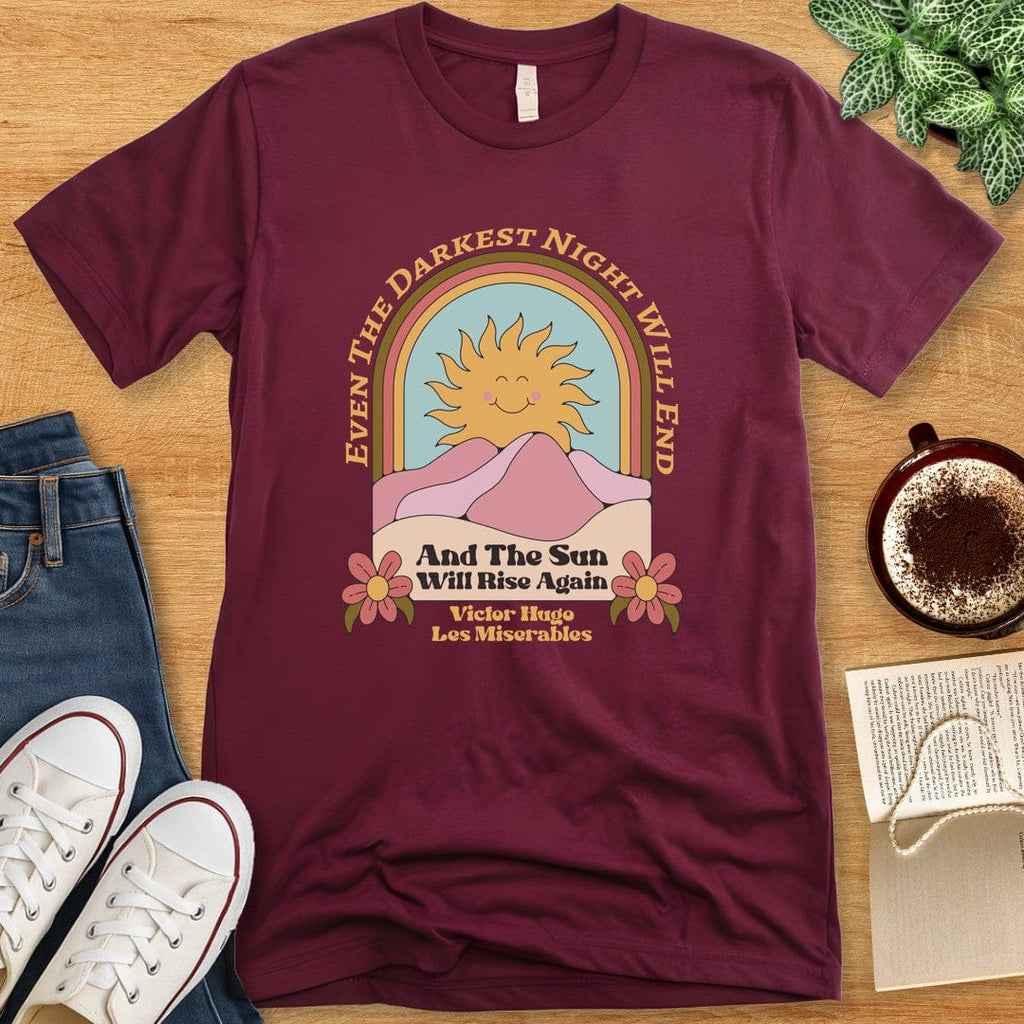 T-Shirt Maroon / S Darkest Night Les Miserables Quote T-shirt