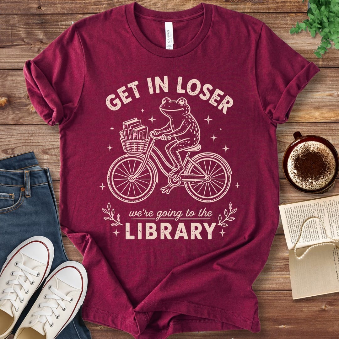 T-Shirt Maroon / S Get In Loser We're Going to the Library Frog T-Shirt