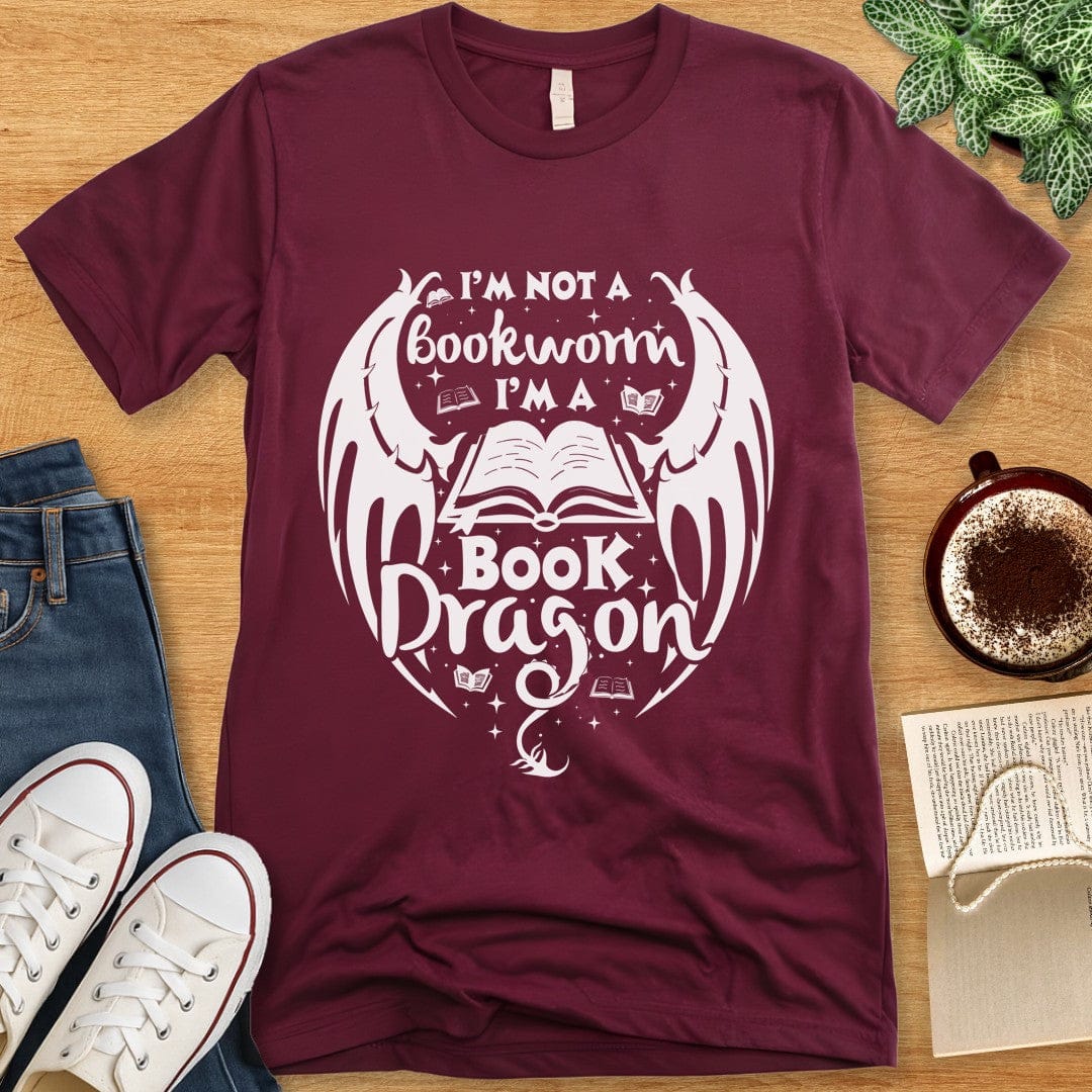 T-Shirt Maroon / S I'm Not a Bookworm I'm a Book Dragon Shirt