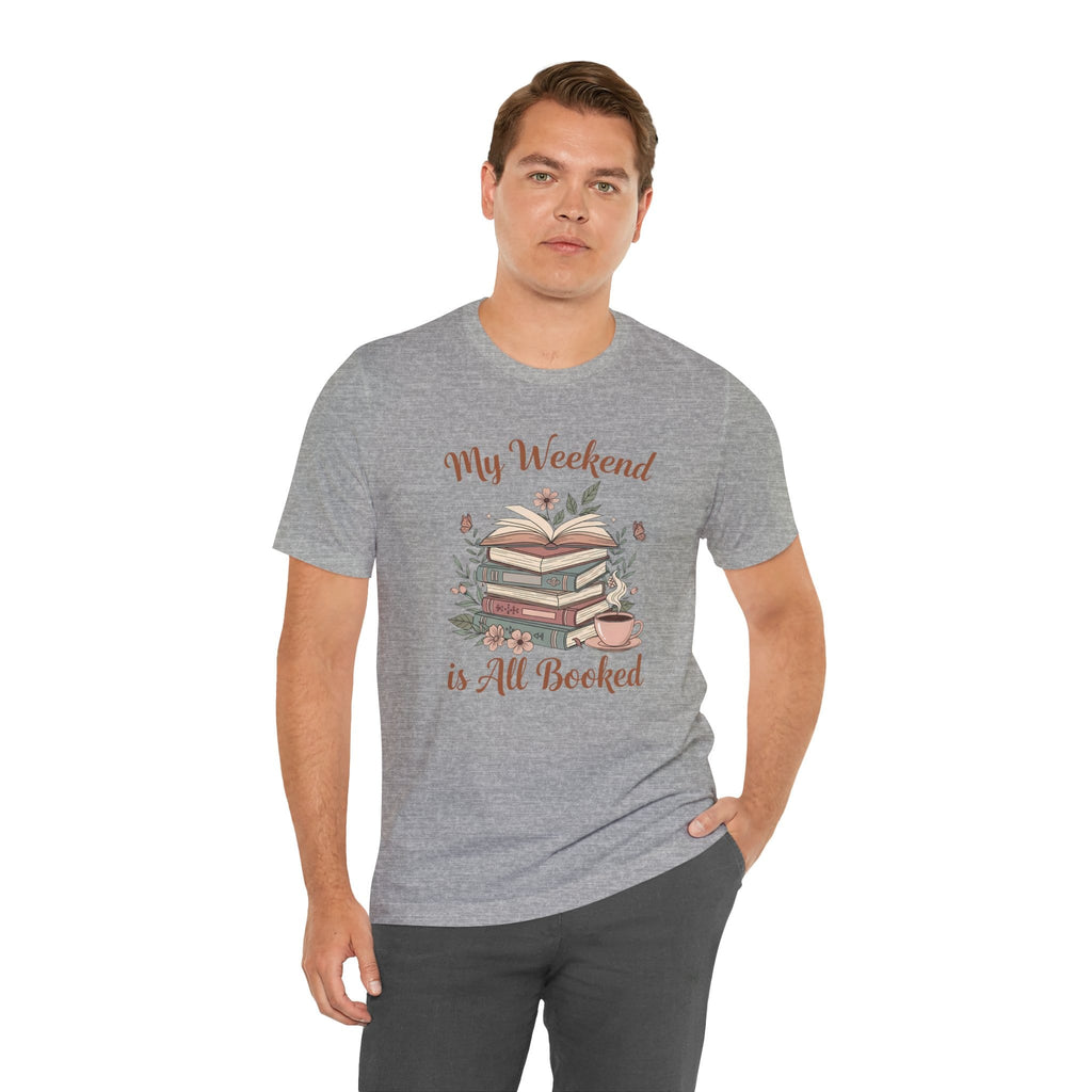 T-Shirt My Weekend is All Booked Book Lover Shirt