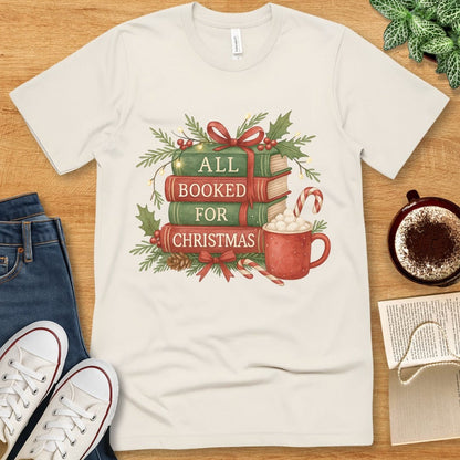 T-Shirt Natural / S All Booked For Christmas Cozy Bookish Shirt