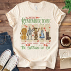 T-Shirt Natural / S Always Remember to Be Wizard of Oz T-Shirt