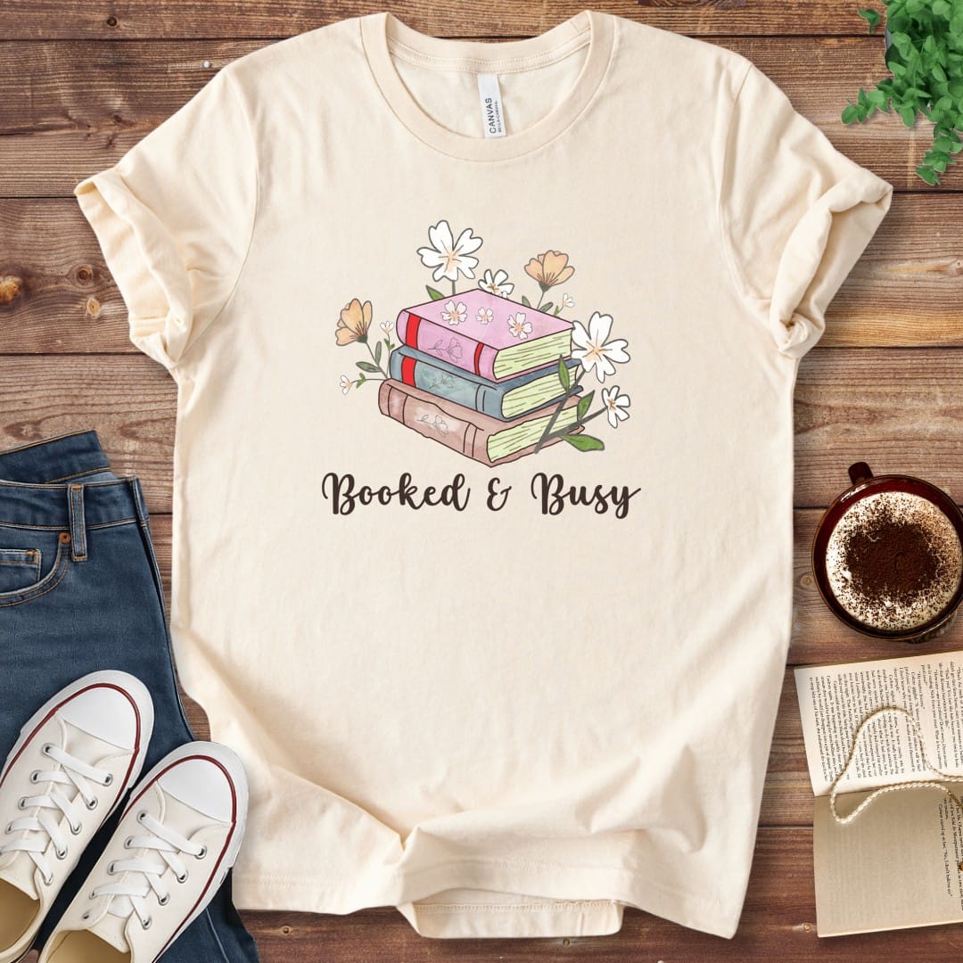 T-Shirt Natural / S Booked and Busy Book Lover Shirt