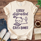 T-Shirt Natural / S Easily Distracted by Cats and Books T-Shirt