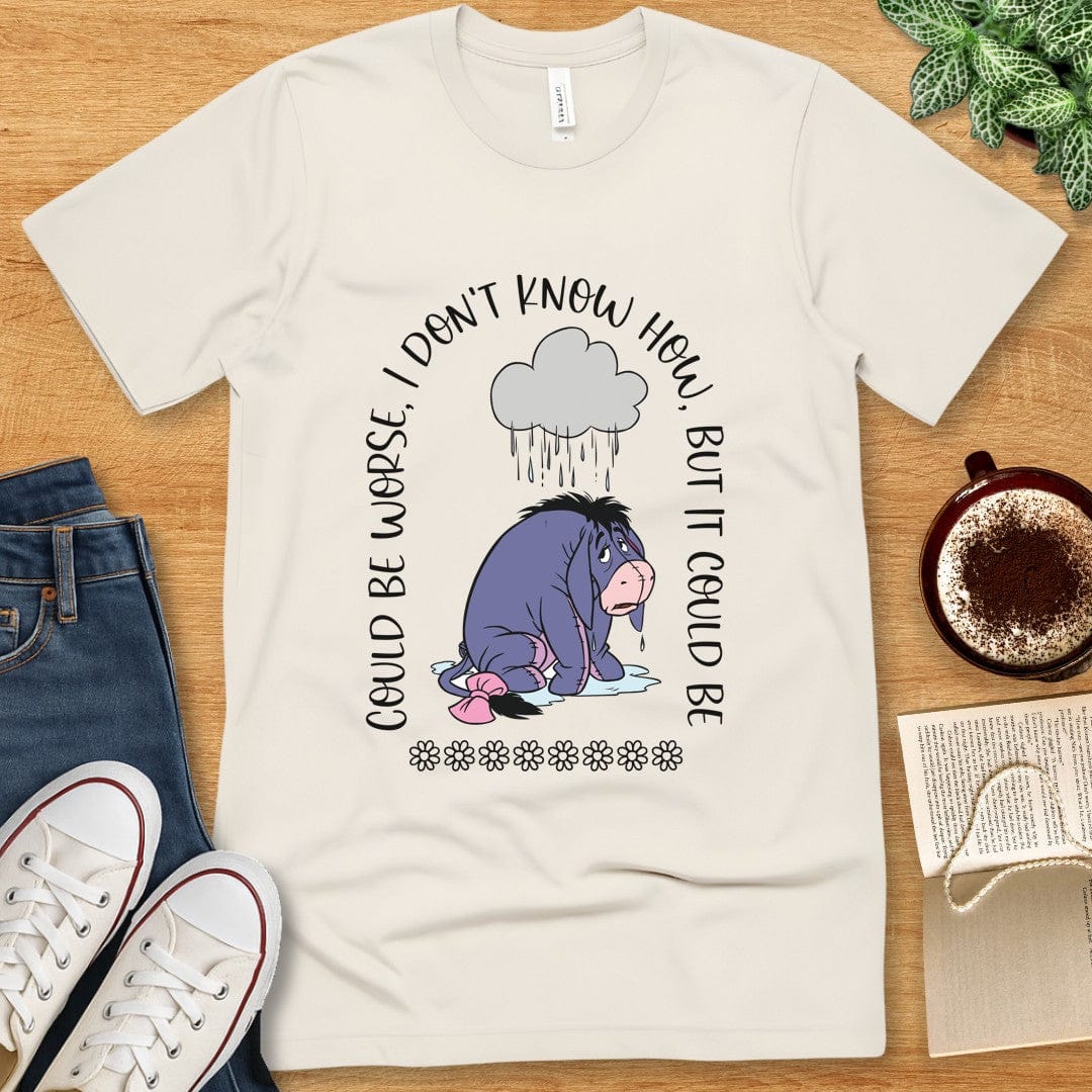 T-Shirt Natural / S Eeyore Shirt - Could Be Worse