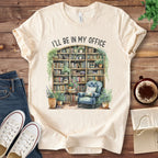T-Shirt Natural / S I'll Be In My Office Library T-Shirt