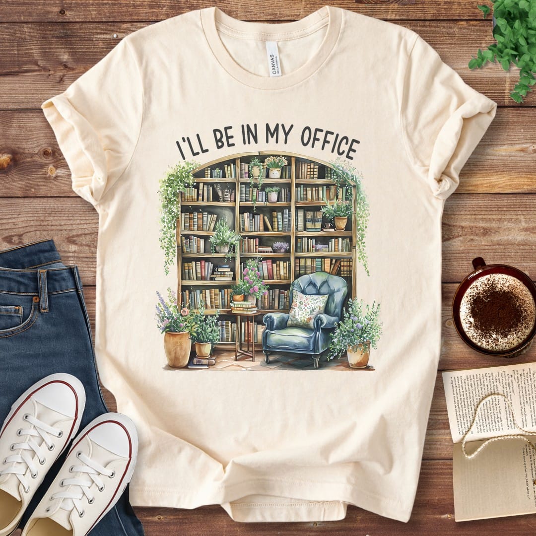 T-Shirt Natural / S I'll Be In My Office Library T-Shirt