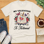 T-Shirt Natural / S My Valentine Is Fictional T-shirt