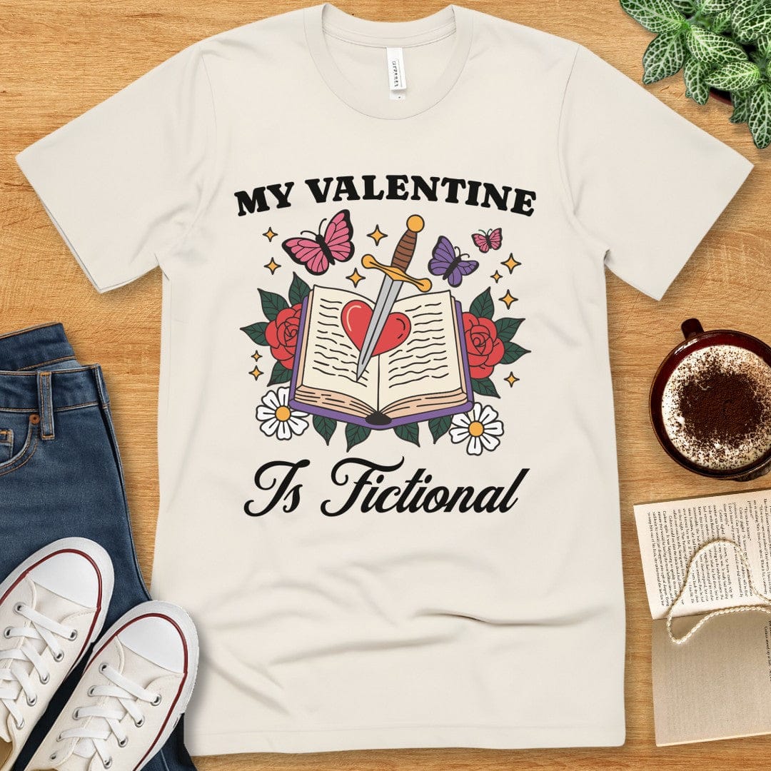 T-Shirt Natural / S My Valentine Is Fictional T-shirt