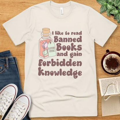 T-Shirt Natural / S Read Banned Books Gain Forbidden Knowledge Shirt