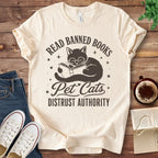 T-Shirt Natural / S Read Banned Books Pet Cats Distrust Authority T-Shirt