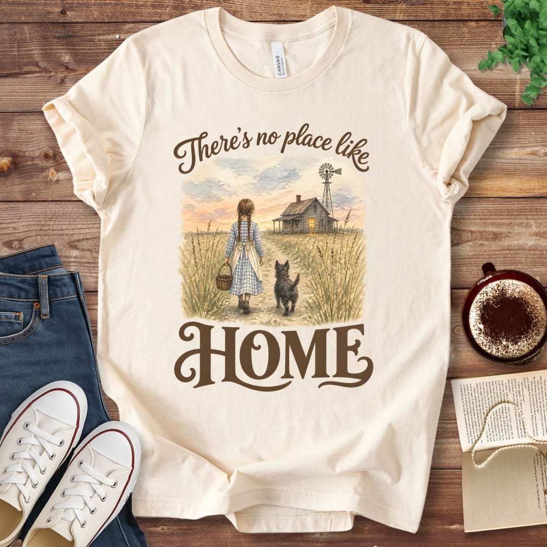 T-Shirt Natural / S There's No Place Like Home Wizard of Oz T-Shirt