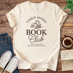 T-Shirt Natural / S Tired Moms Book Club T-shirt