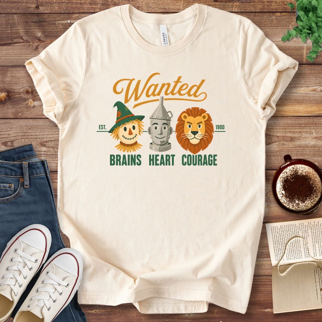 T-Shirt Natural / S Wanted Brains Heart Courage Wizard of Oz T-Shirt