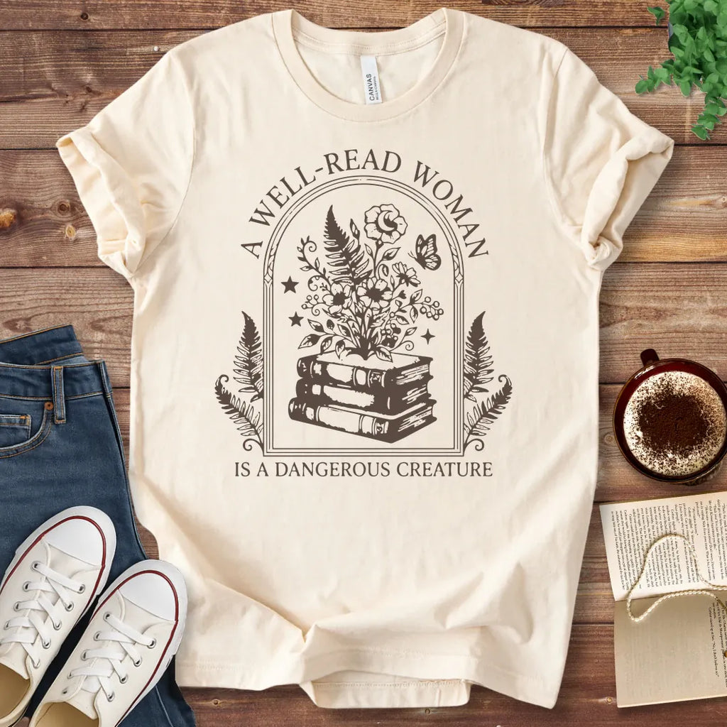 T-Shirt Natural / S Well Read Woman Is A Dangerous Creature T-Shirt