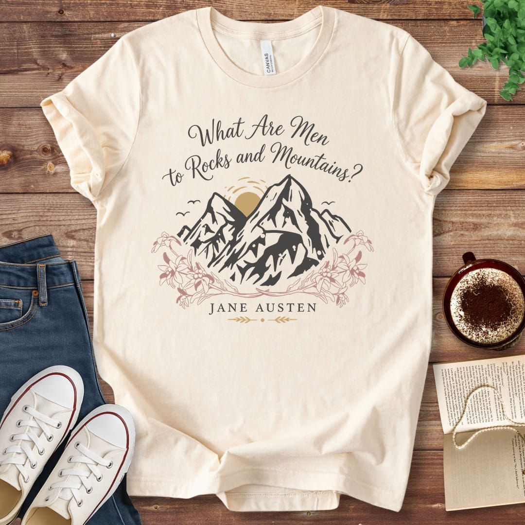 T-Shirt Natural / S What Are Men to Rocks and Mountains T-Shirt