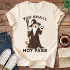 T-Shirt Natural / S You Shall Not Pass T-Shirt