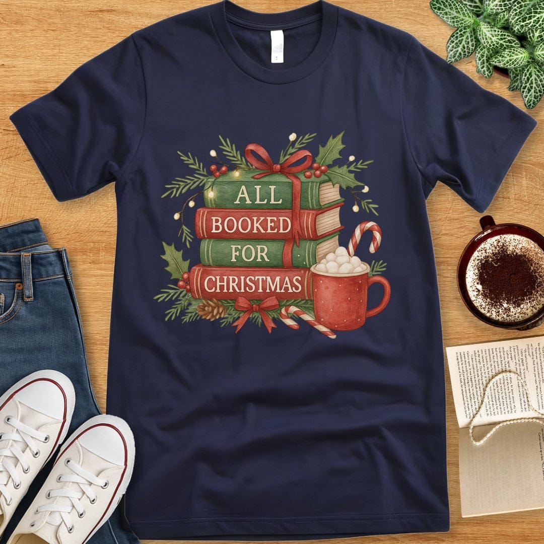 T-Shirt Navy / S All Booked For Christmas Cozy Bookish Shirt