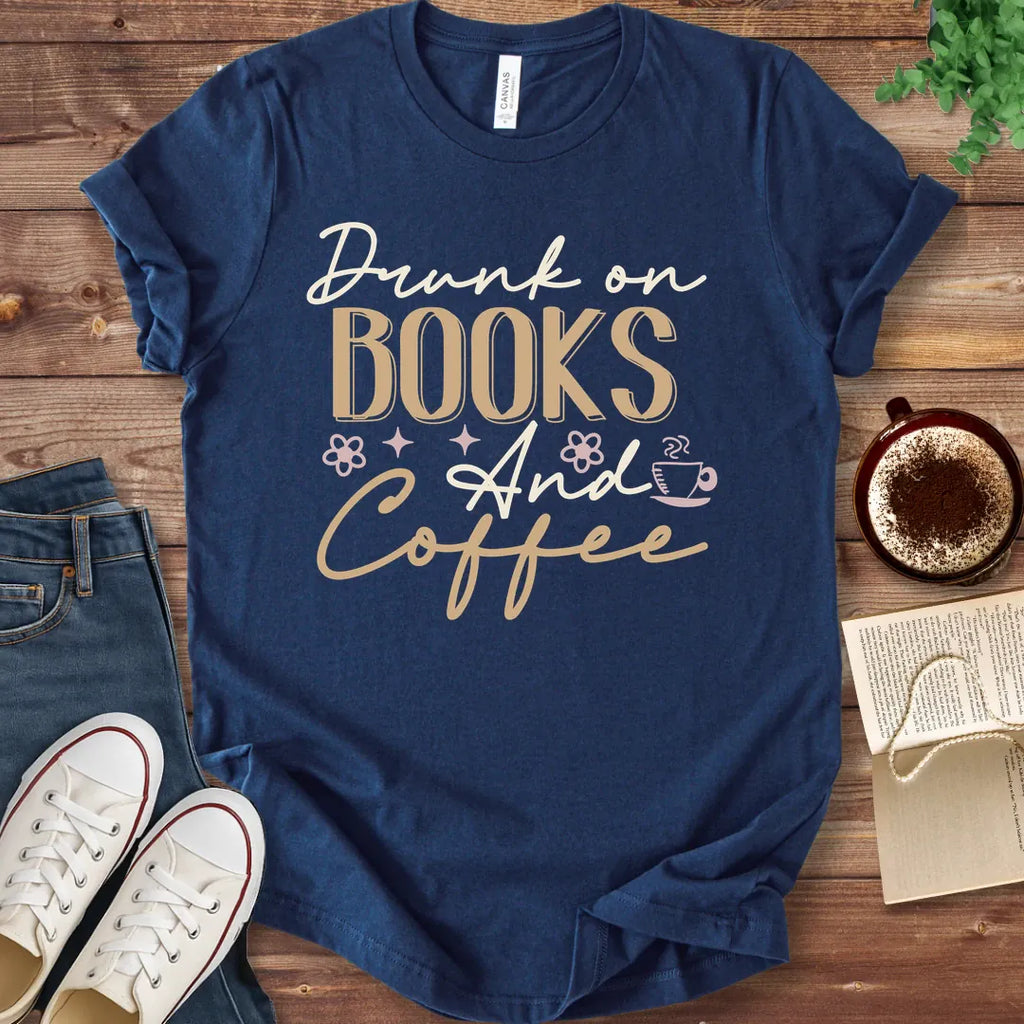 T-Shirt Navy / S Drunk on Books and Coffee T-Shirt