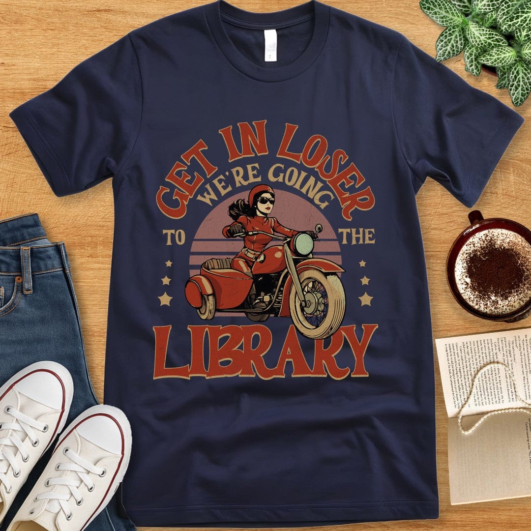 T-Shirt Navy / S Funny Library Shirt - Get In Loser