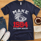 T-Shirt Navy / S Make 1984 Fiction Again Shirt