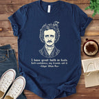 T-Shirt Navy / S Poe Great Faith in Fools Shirt